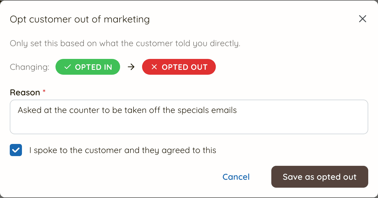The consent change dialog, showing the before and after status, a required reason field, and a tickbox confirming the customer was spoken to