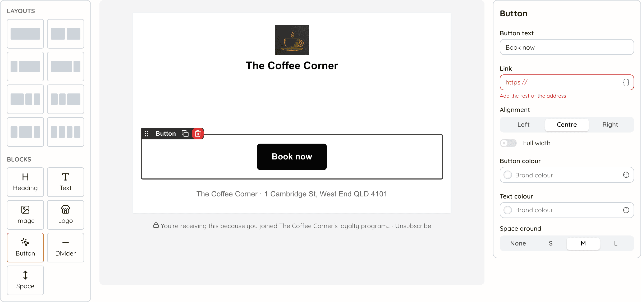 A button block just added to the email, selected, with its settings on the right: button text, link (flagged until the address is finished), alignment, full width, colours and spacing